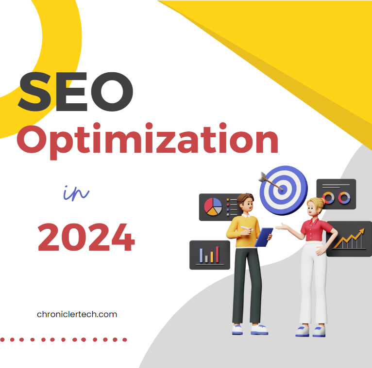 SEO Optimization in 2024: Staying Ahead in the Digital Landscape